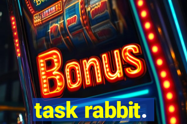 task rabbit.